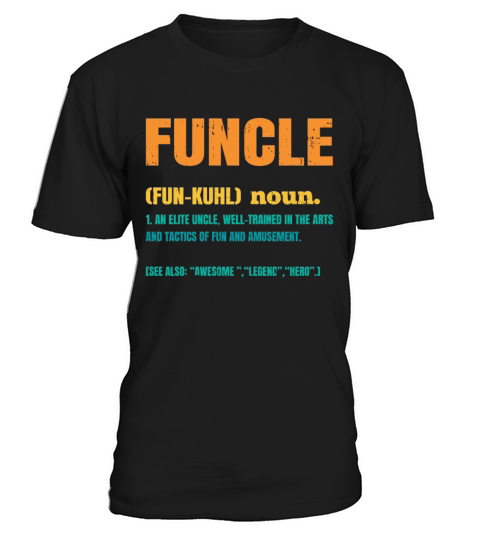 Funcle Funny Uncle Definition T-Shirt Unisex