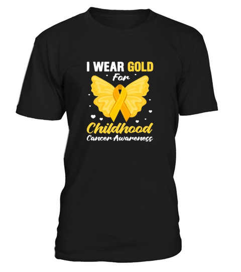 I Wear Gold For Childhood Cancer Awareness T-Shirt Unisex