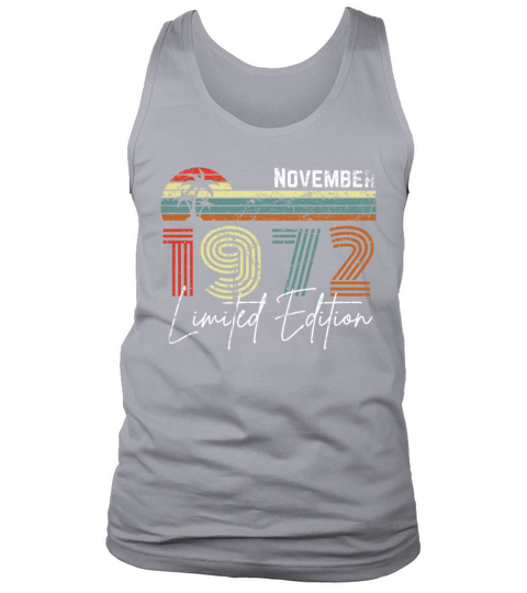 50 Years November 1972 Vintage Limited Edition Tank Top Unisex