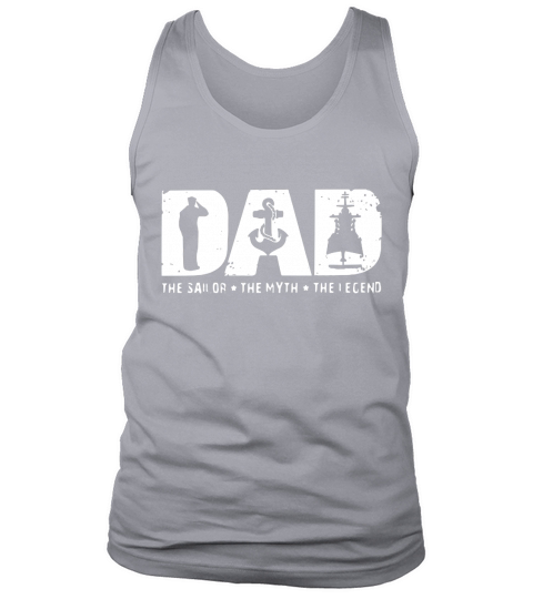 Dad  The Sailor the Myth the Legend Tank Top Unisex