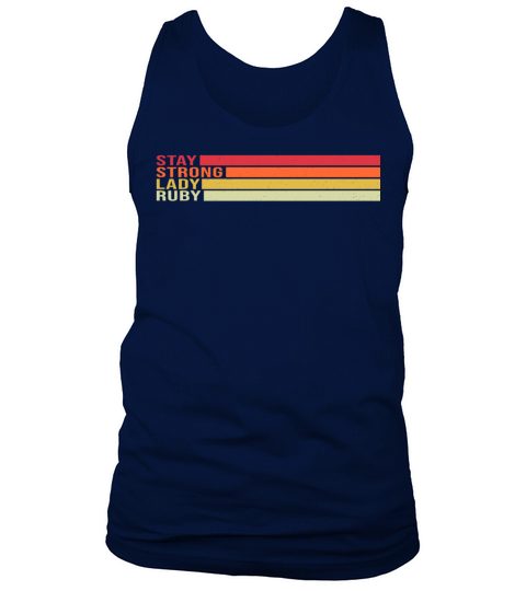Retro Vintage Stay Strong Lady Ruby Tank Top Unisex