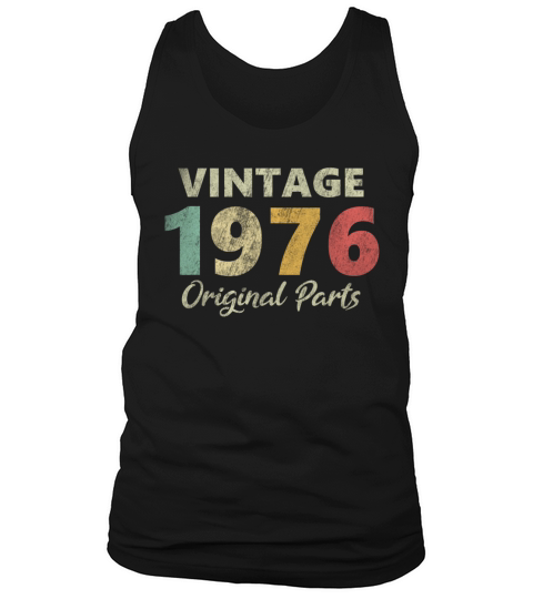 Vintage Birthday Original Parts 1976 Birthday Tank Top Unisex