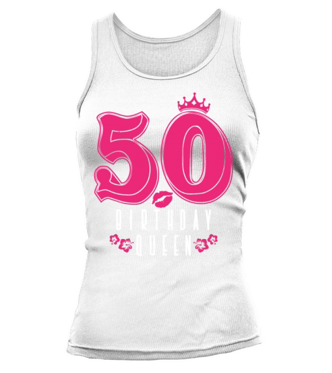 50th Birthday 50 Fifty Fiftieth Age Anniversary Tank top Woman