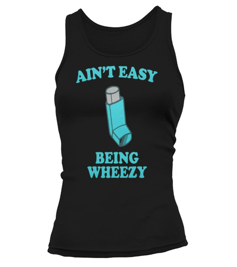 Ain t Easy Being Wheezy - Women’s Vintage Sport T-Shirt 1 Tank top Woman