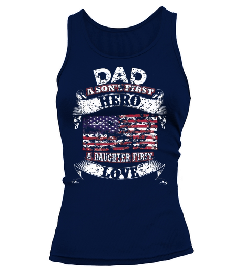DAD A SON FIRST HERO, A DAUGHTER FIRST LOVE Tank top Woman