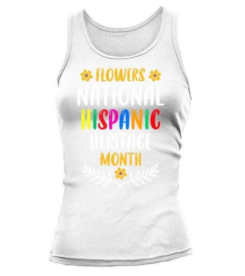 Flowers National Hispanic Heritage Month Tank top Woman