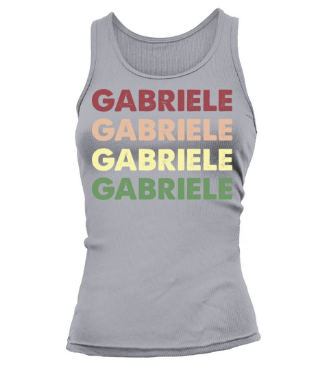 Gabriele Shirt - Funny Personalized Name Gabriele Tank top Woman