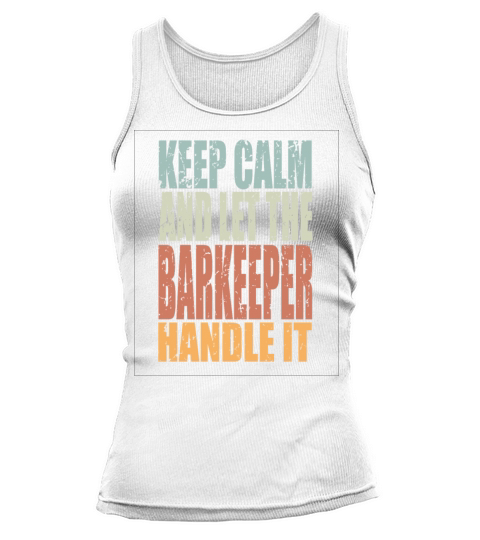 Keep Calm Barkeeper Spruch Barkeeper Gift Tank top Woman