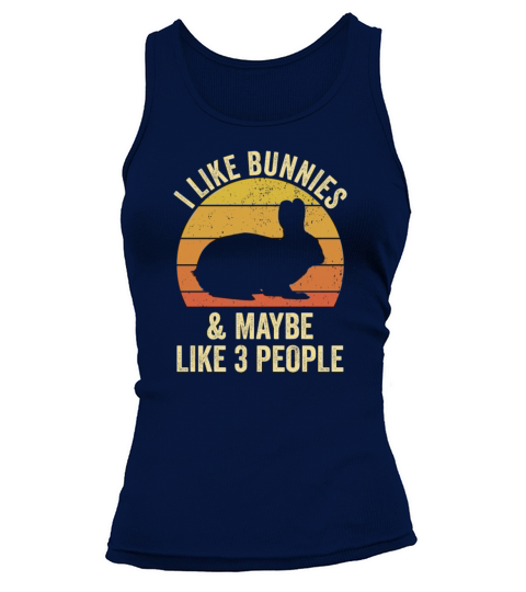 Like Bunnies And Maybe Like 3 People Funny Rabbit Tank top Woman