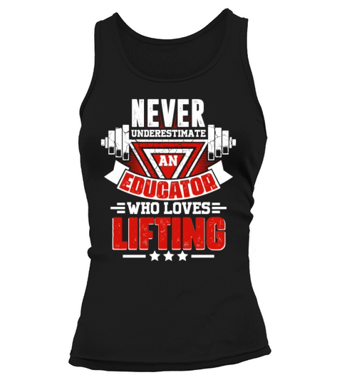 Never Underestimate Educator Gym Workout Fitness W Tank top Woman