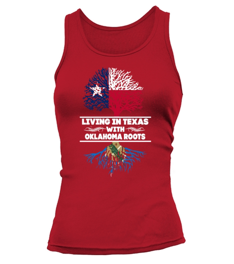 TEXAS WITH OKLAHOMA ROOTS SHIRTS Tank top Woman