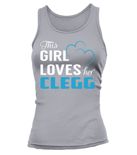 This Girl Loves Her CLEGG Name Shirts Tank top Woman
