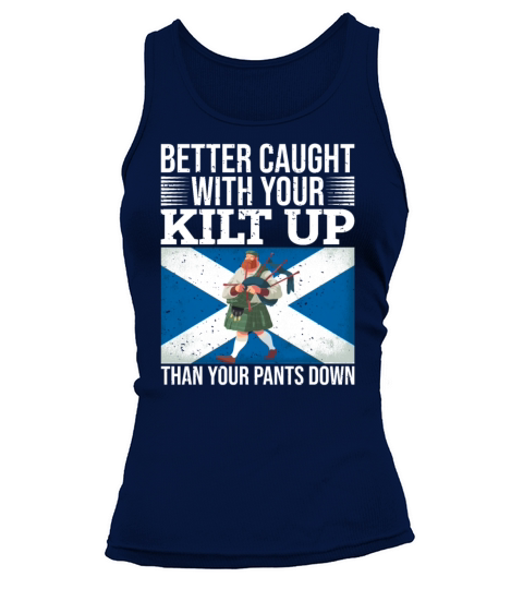 Traditional Kilt Wearing Quote For A Kilt Guy Tank top Woman