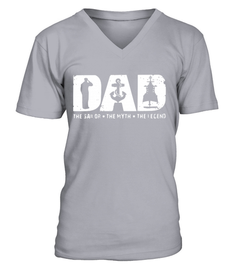 Dad  The Sailor the Myth the Legend V-Neck T-shirt
