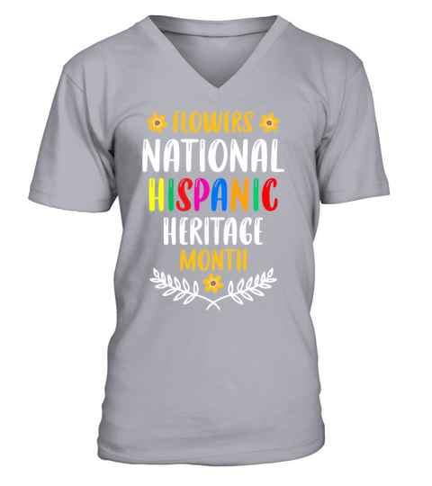 Flowers National Hispanic Heritage Month V-Neck T-shirt