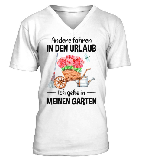 Garden Vacation Funny Quote Gardener Gift Idea V-Neck T-shirt