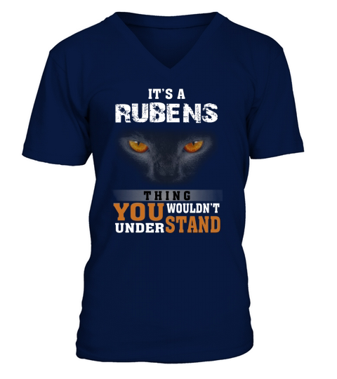 Its a Rubens Thing You Wouldnt Understand - Name Custom T-Shirts V-Neck T-shirt