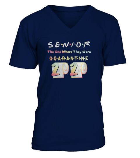 Senior Funny Quarantine Class Of 2020 Toilet Paper  - Coffee Mug (colored) V-Neck T-shirt