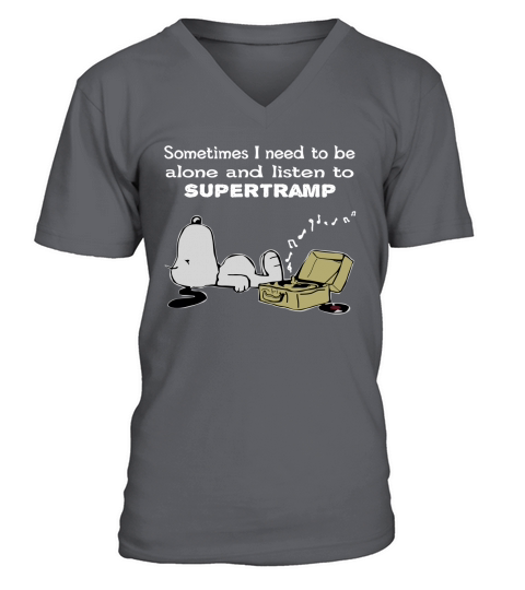 Sometimes I need to be alone and listen to Supertramp V-Neck T-shirt