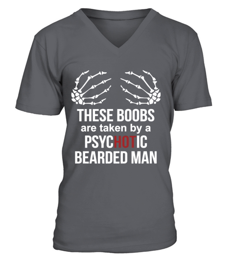 These boobs are taken by a psychotic bearded man black shirt V-Neck T-shirt