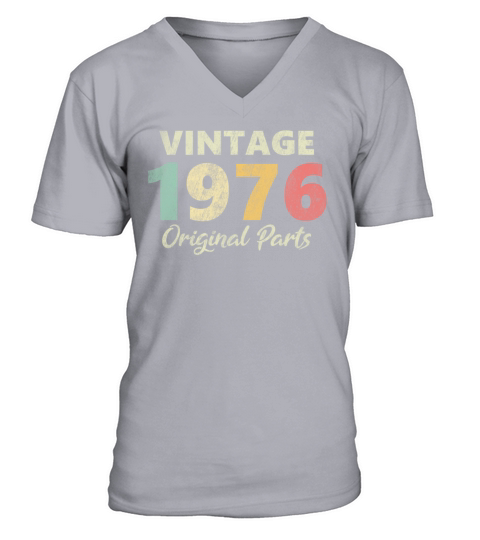 Vintage Birthday Original Parts 1976 Birthday V-Neck T-shirt