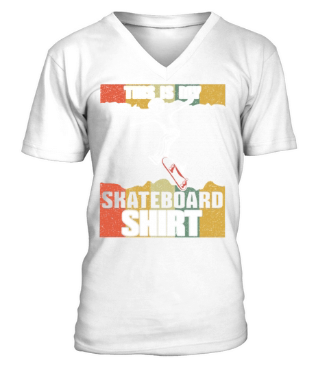 Vintage Skating Board Skate This My Skateboard V-Neck T-shirt