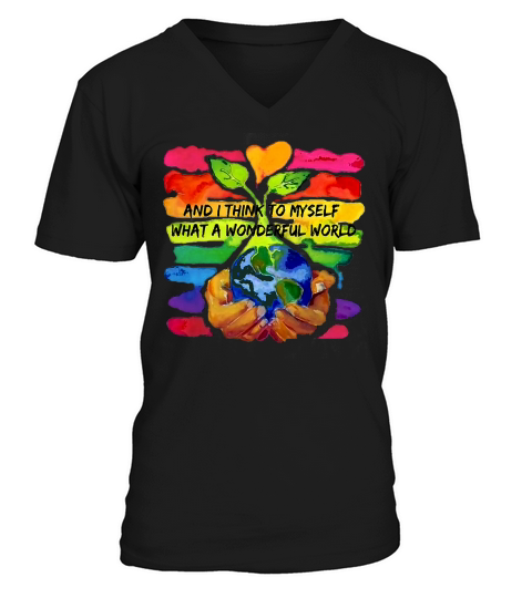 World Environment Day and I think to myself what a wonderful world shirt V-Neck T-shirt