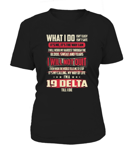 19 Delta What I do Job Shirts Women's T-Shirt