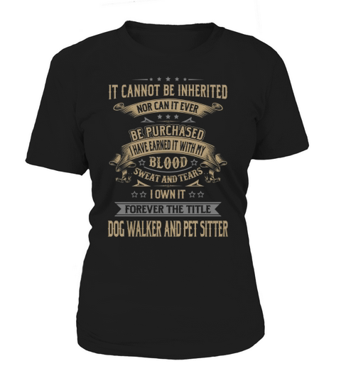 Dog Walker And Pet Sitter Forever Job Title Shirts Women's T-Shirt