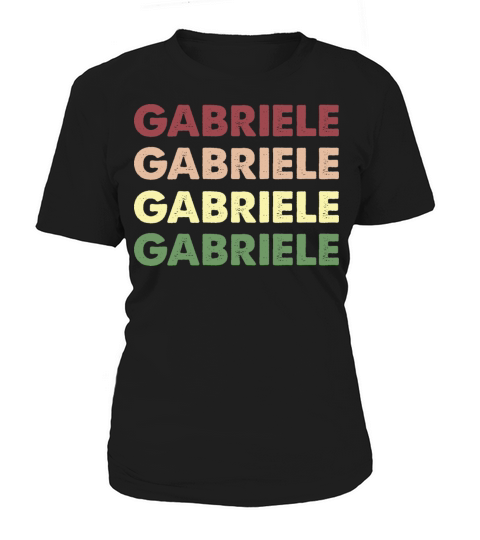 Gabriele Shirt - Funny Personalized Name Gabriele Women's T-Shirt