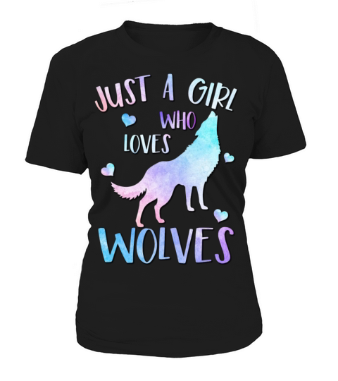 Just a Girl Who Loves wolves Watercolor Cute wolf Women's T-Shirt