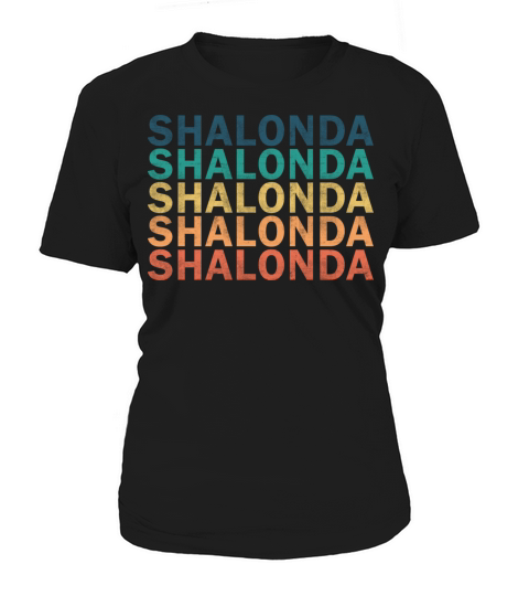Shalonda Name T Shirt - Shalonda Vintage Retro Nam Women's T-Shirt