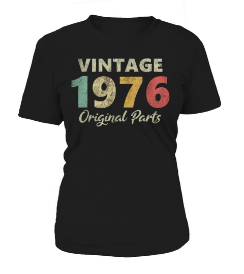 Vintage Birthday Original Parts 1976 Birthday Women's T-Shirt