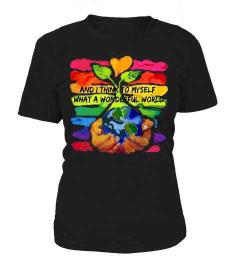 World Environment Day and I think to myself what a wonderful world shirt Women's T-Shirt