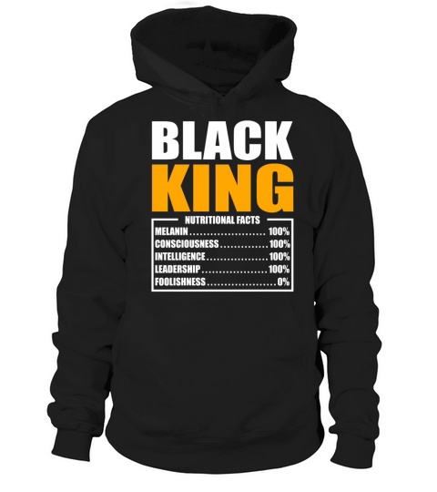 Black King Nutritional Facts Juneteenth Black Hist Hoodie Unisex