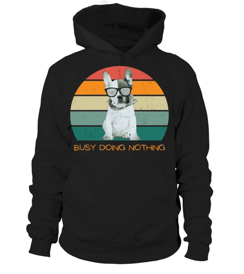 Busy doing nothing - sunset retro gray dog wearing Hoodie Unisex