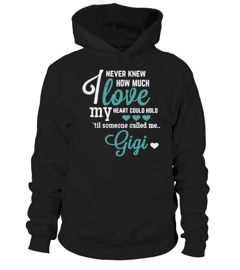 Called Me Gigi Hoodie Unisex