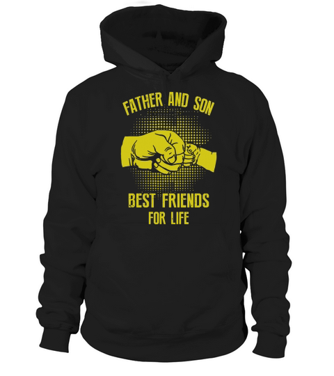 Father and son best friends in life Hoodie Unisex