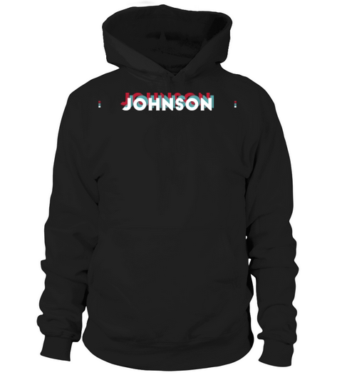 Johnson Name - Funny Name Johnson 80s theme Hoodie Unisex