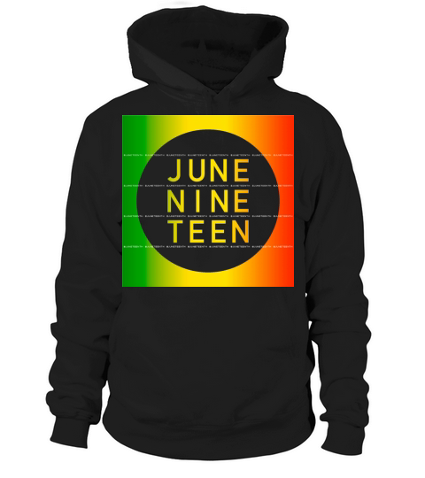 June Nine Teen Black Juneteenth June Vintage Hoodie Unisex