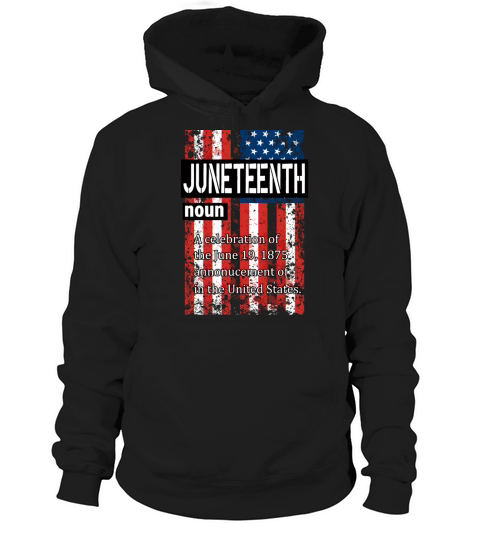 Juneteenth Black History Day Pride Gift Hoodie Unisex