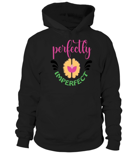 Perfectly Imperfect Protection Support Hoodie Unisex