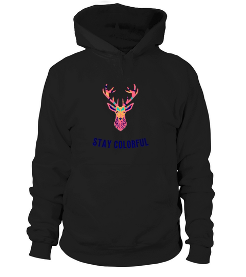 stay colorful Hoodie Unisex