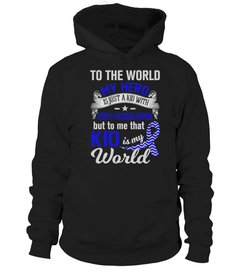 World1  Sensory Processing Disorder Hoodie Unisex