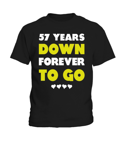 57th Wedding Anniversary Gift 57 Years Down Forever To Go Kids T-Shirt