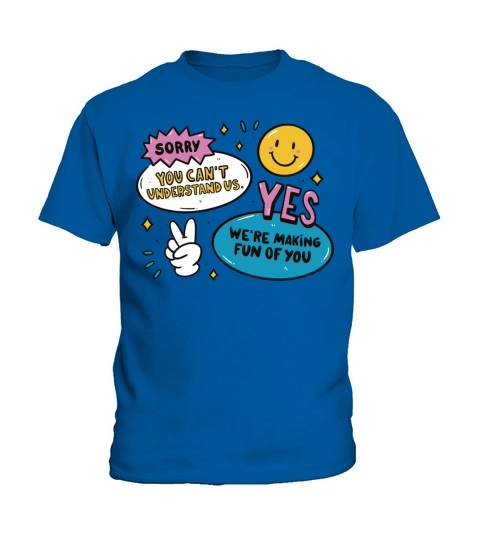 Funny were making fun of you quote Kids T-Shirt