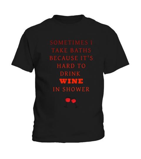 Funny Wine Quote Kids T-Shirt