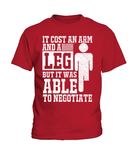 It Cost An Arm And A Leg But It Was Able To Negoti Kids T-Shirt
