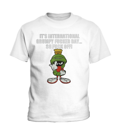 It’s international grumpy fucker day so fuck off Kids T-Shirt