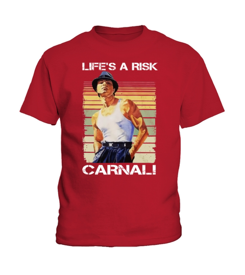 Life’s a Risk Carnal vintage shirt Kids T-Shirt